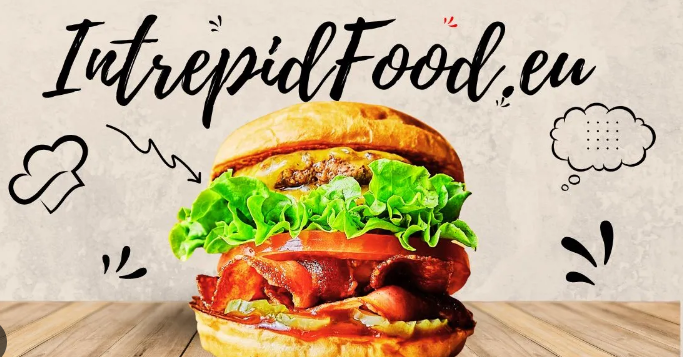 IntrepidFood.eu and Its Unleashing Flavors