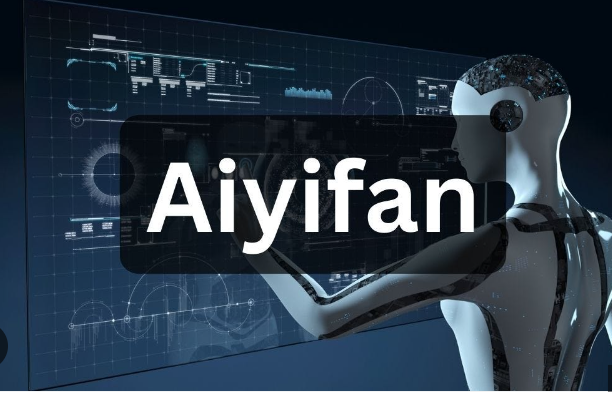 Aiyifan: Decode Next AI Technology
