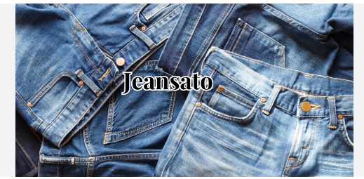 Jeansato: Denim Fashion Meets Perfection