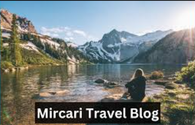 Explore World Adventure by Mircari Travel Blog