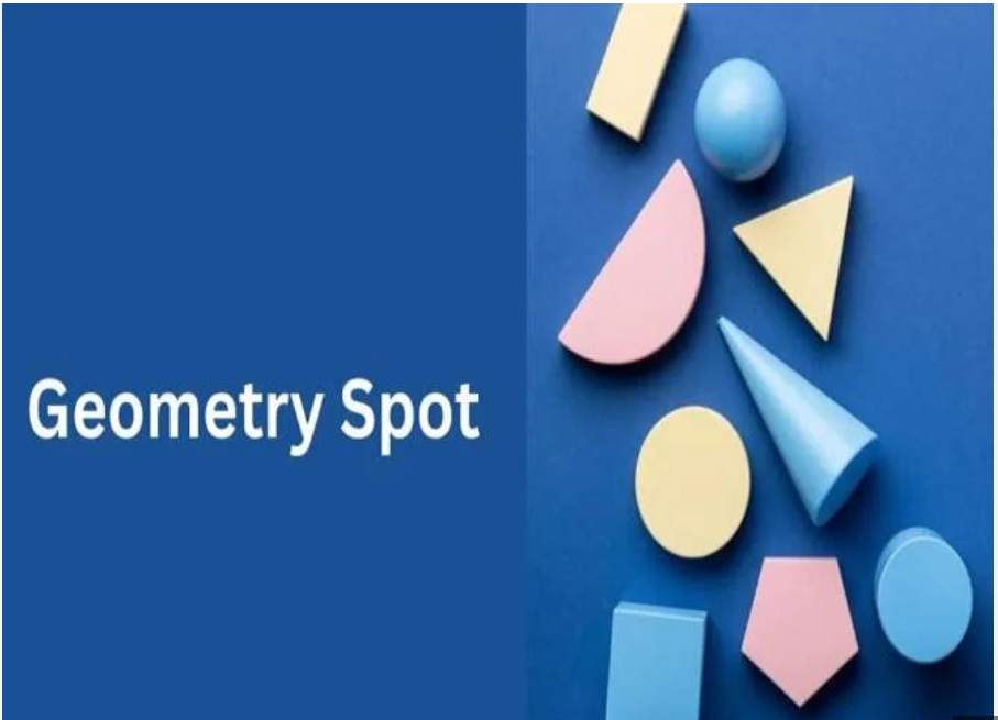 Geometry Spot: Deep dive into World of Shapes